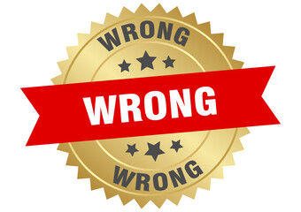 wrong. wrong round red and gold label isolated on transparent background