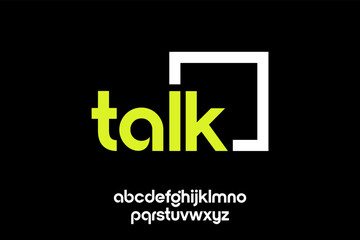 word talk ,  modern minimalist  geometric circular font with rounded edges.