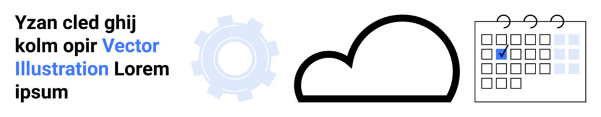 Cloud icon beside gear symbol and calendar with checkmark, representing connectivity, scheduling, and productivity. Ideal for technology, cloud computing, teamwork, planning, automation data flow