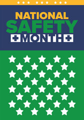 National Safety Month in June. Annual month-long celebrated in United States. Warning of unintentional injuries at work, at home, on the road. Safety concept. Poster, card, banner and background
