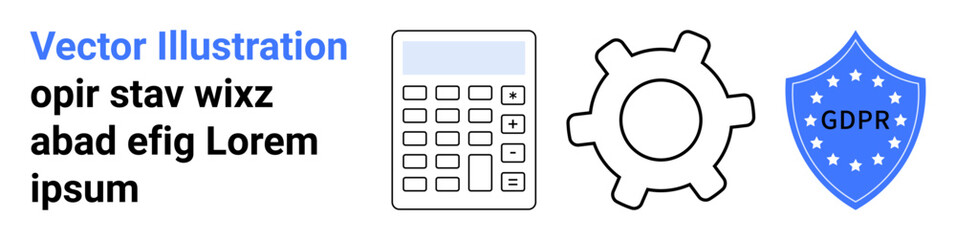 Calculator beside gear and GDPR shield illustrating digital security, privacy compliance, efficient data processing. Ideal for technology, compliance, data privacy, legal, cybersecurity, IT