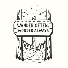 Wander Often Wonder Always Signpost in Forest, Illustrated, Black and White Line Art