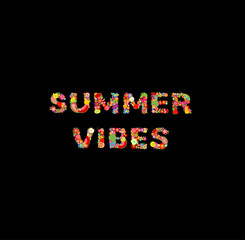 Colorful fashion print with summer vibes slogan with fruits and funny flowers for bag or t shirt print, textile design on black background 