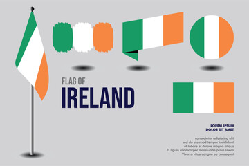 Set of Ireland flag in 5 designs: flag on pole, brush stroke, skew, round and standard. vector, flat, isolated on grey background. Perfect for various design projects
