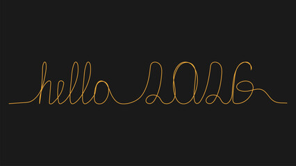 the inscription hello 2026 in gold on a black background is drawn with one continuous line line art