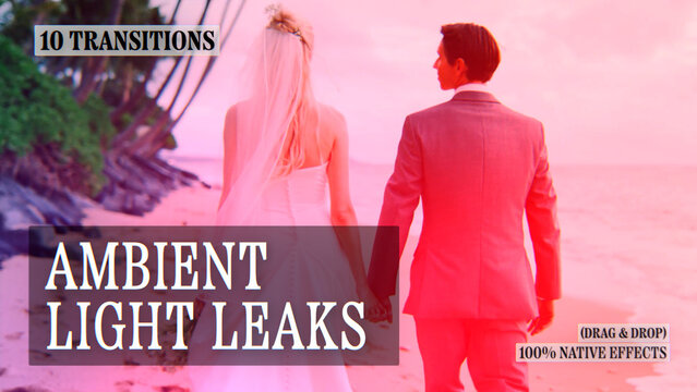 Ambient Light Leaks Transitions | Seamless Native Graphics (Drag & Drop)