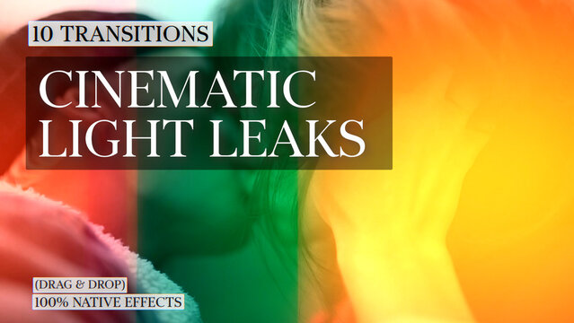 Cinematic Light Leaks Transitions | Seamless Native Graphics (Drag & Drop)