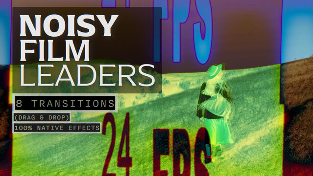 Noisy Film Leaders Transitions | Seamless Native Graphics (Drag & Drop)
