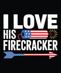 I Love His Firecracker T-Shirt
