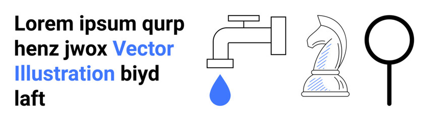 Faucet with droplet, chess knight, and magnifying glass beside text elements. Ideal for strategy, investigation, knowledge, research, plumbing, design inspiration simple landing page
