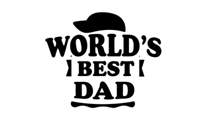 Worlds Best dad lettering design