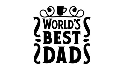 Worlds Best dad lettering design