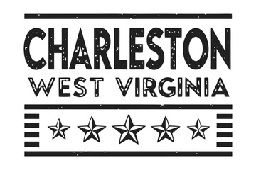Charleston, West Virginia Vintage Typography Poster with Stars – Retro Travel Art Design