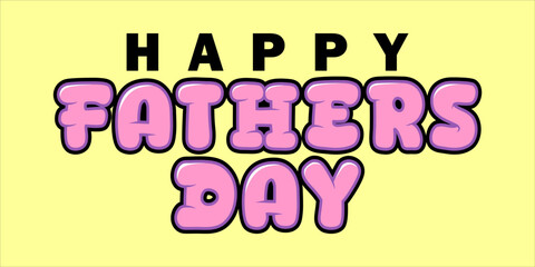 happy Father's Day Typography, Vector Text Effects, perfect for greeting cards, t-shirts, and creative design projects.