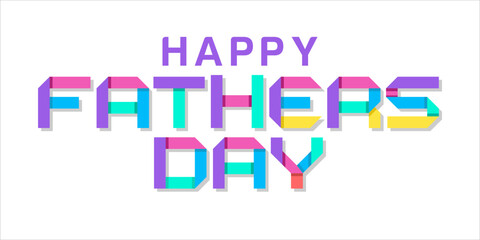 happy Father's Day Typography, Vector Text Effects, perfect for greeting cards, t-shirts, and creative design projects.