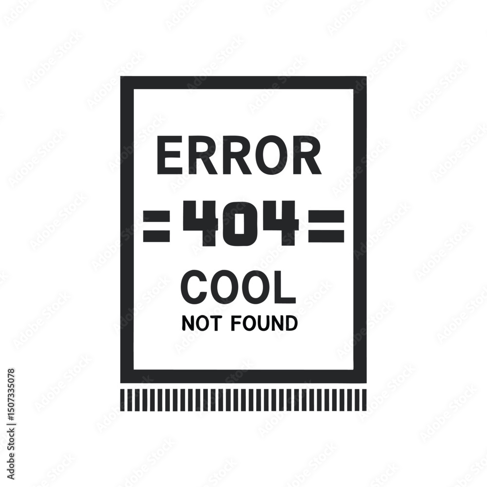 Poster simple black and white error 404 cool not found message within rectangle frame and striped bottom gr