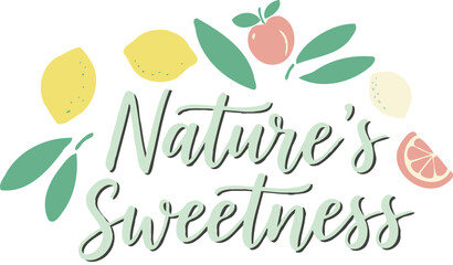 Nature's Sweetness Lemon Leaf Season's menu. Decorating the menu Typography decorations banner