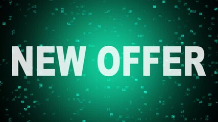 New Offer Glitch Text Abstract Vintage Twitched 4K Loop Motion Animation . Black Old Retro Digital TV Glitch Effect Including Twitch, Noise. new offer text Glitch effect animation on black background. - Powered by Adobe