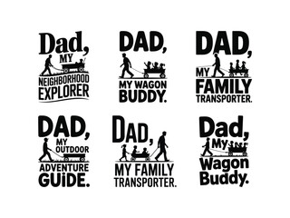 Fototapeta premium Six dad wagon designs family fatherhood quotes