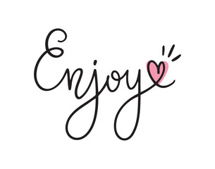 Hand drawn lettering Enjoy text logo with pink heart, type label or print. Enjoy calligraphy design for poster, card, mug or clothes. Vector Illustration enjoy clipart emblem.