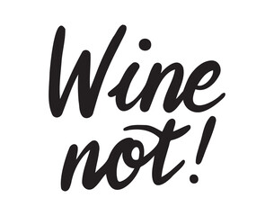 wine no comic funny lettering doodle hand drawn text. wine no comic question
