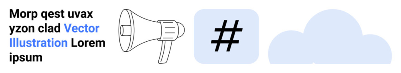 Megaphone emphasizing communication, metadata tag symbolizing social media trends, and cloud suggesting digital storage. Ideal for marketing, collaboration, promotion, leadership, branding, social