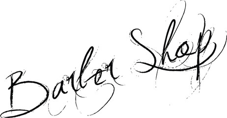 Barber shop sign with elegant hand lettering and flourishes