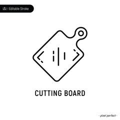 Cutting board thin line icon, editable stroke, pixel perfect, compatible for app or web, isolated on a white background.