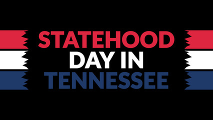 Obraz premium Statehood Day in Tennessee text with side lines on a black background. Which is observed every year in June to celebrate Statehood Day in Tennessee.