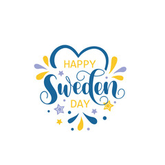Happy Sweden day handwritten text in blue and yellow colors. Modern calligraphy, hand lettering typography. National holiday of Sweden on June 6. Vector illustration for greeting card, poster