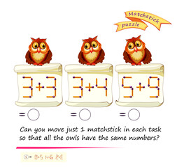 Can you move just 1 matchstick in each task so that all the owls have the same numbers? Logic puzzle game with matches. Exercises on addition and subtraction. Brain teaser book. Vector illustration.