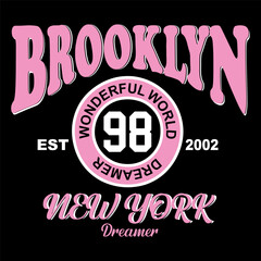 Brooklyn-themed vector with a circular emblem, 'Wonderful World Dreamer' around 98, 'New York Dreamer' below, and 'Est. 2002' on the sides. Pink and white on a black background, perfect for urban desi