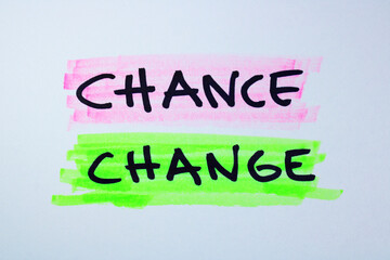 Words chance and change highlighted in green and pink