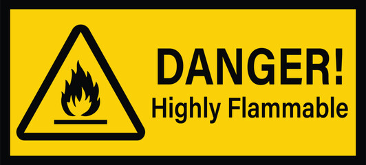 Warning Highly Flammable Label Symbol. Danger! Highly Flammable