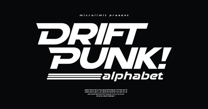 Drift Punk: Typeface urban style fonts for technology, digital, movie, logo design. Modern Sport Italic Font. Alphabet Collections