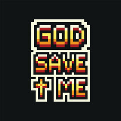 God Save Me Pixel Art Illustration Sticker