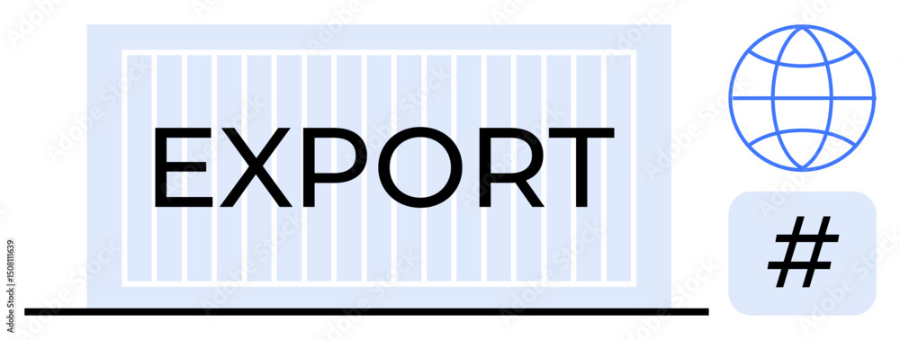 Poster cargo container labeled export with globe icon symbolizing global trade. includes tracking element r
