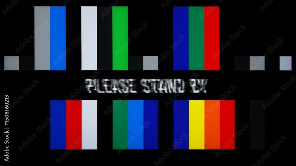 Poster showing color bars and please stand by message on black background