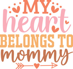 My Heart Belongs to Mommy