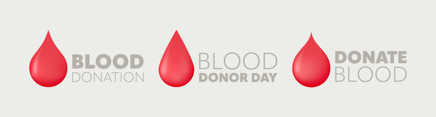 Fototapeta premium Blood donation logo set with red drops and inscriptions. Give blood save life. Design for medical themed, donation and charitable. Vector illustration