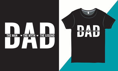 Dad Typography T-shirt Design Vector Illustration, Typography T-shirt, Father’s Day Special T-shirt, Father’s Day Saying