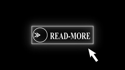 Glowing neon line mouse cursor animation pointing towards read more button in looping with transparent background. up and down on read more arrow text arrow moving - Powered by Adobe