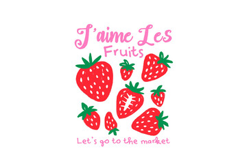 Fresh strawberries with french text 