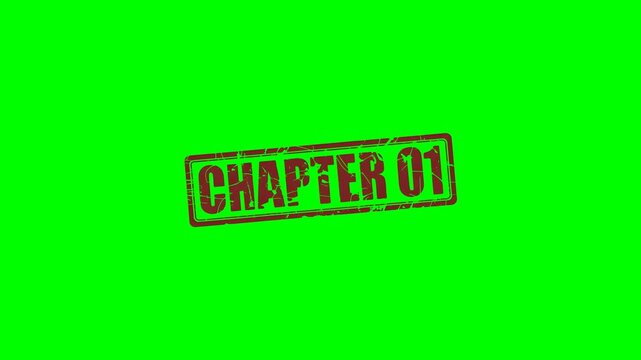 Chapter 01 : red rubber stamp on a green screen chroma key background for marking the beginning of a new section in educational videos, e-learning content, digital lessons, or story-driven media.