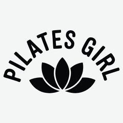 Pilates Girl T-Shirt Design Yoga T shirt Design Vector