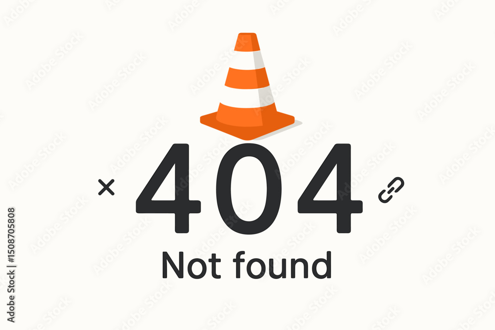 Poster clean 404 error not found vector graphic featuring traffic cone and link icon. minimalist website me