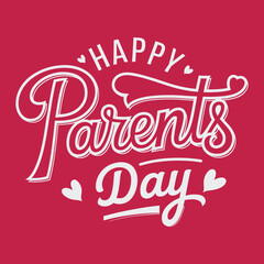 Happy Parents day, typography, vector illustration, flyer, banner, poster, Template for background
