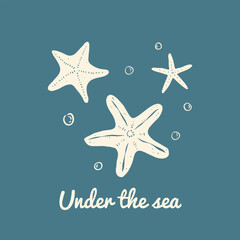 Retro card with three starfish and bubbles. Hand drawn sketch style and rough lines. Flat vector illustration. Ideal for greeting poster, logo, social media, print, background.
