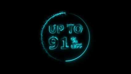 Abstract 91% Percent Off neon bright Flat Style Banner Sticker Label Popup Promotional cyan color 4k illustration. Cyan color circle 91% OFF, Sale, Discounts, Special Offers etc. Black background.