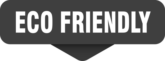 eco friendly sticker. eco friendly sign on transparent background